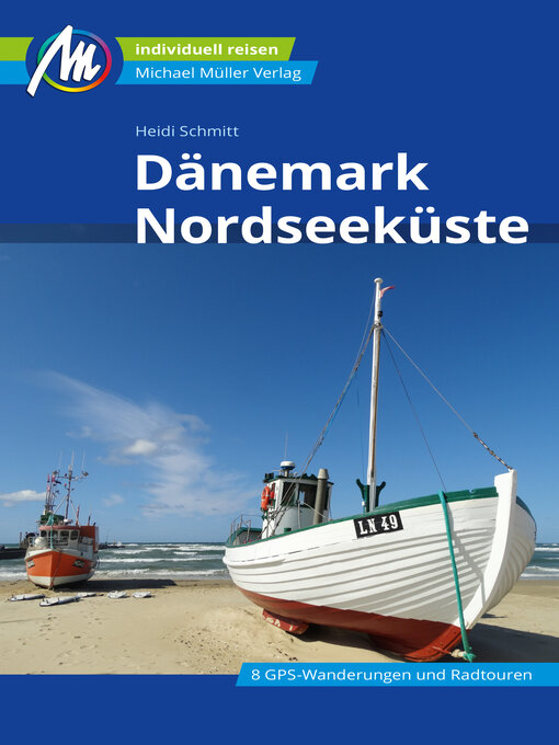 Title details for Dänemark Nordseeküste Reiseführer Michael Müller Verlag by Heidi Schmitt - Wait list